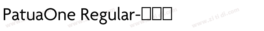 PatuaOne Regular字体转换